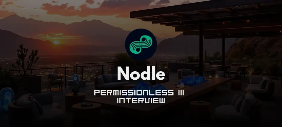 Nodle Interview Permissionless III