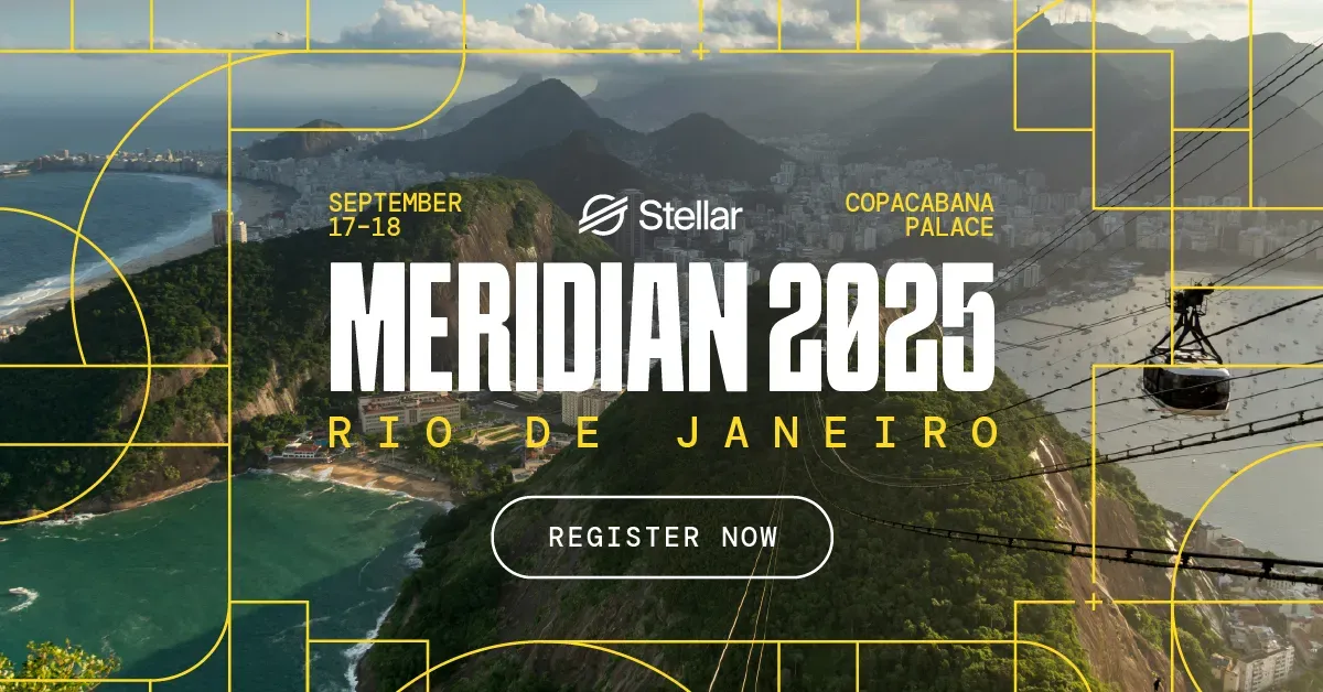 A promotional banner for Stellar’s Meridian 2025 conference, set against Rio de Janeiro’s iconic landscape with Sugarloaf Mountain and cable cars. The event will take place on September 17–18 at the Copacabana Palace, with bold typography and a “Register Now” call-to-action.